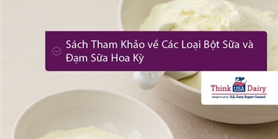 Sách Tham Khảo về Các Loại Bột Sữa và Đạm Sữa Hoa Kỳ